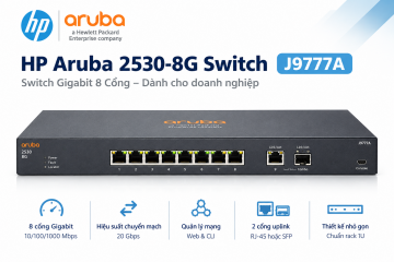 HP Aruba 2530-8G Switch J9777A – Switch Gigabit 8 Cổng